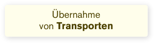 Übernahme  von Transporten